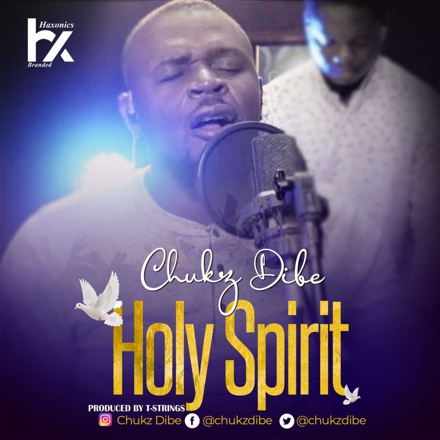 HOLY SPIRIT [Chukz Dibe]